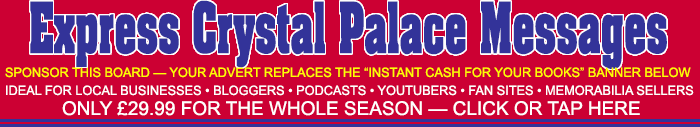 Crystal Palace Express Message Board