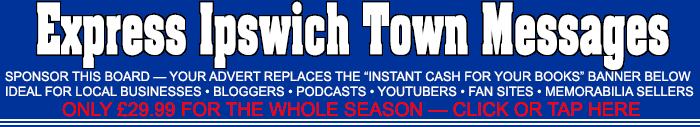 Ipswich Town Express Message Board