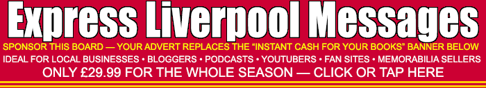 Liverpool Express Message Board